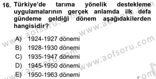 Tarım Ekonomisi ve Tarımsal Politikalar Dersi 2023 - 2024 Yılı Yaz Okulu Sınav Soruları 16. Soru