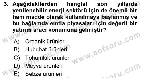 Tarım Ekonomisi ve Tarımsal Politikalar Dersi 2023 - 2024 Yılı Yaz Okulu Sınav Soruları 3. Soru