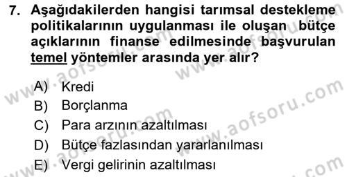 Tarım Ekonomisi ve Tarımsal Politikalar Dersi 2023 - 2024 Yılı Yaz Okulu Sınav Soruları 7. Soru