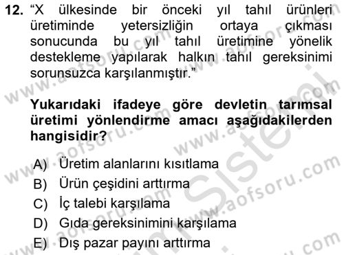 Tarım Ekonomisi ve Tarımsal Politikalar Dersi 2024 - 2025 Yılı (Vize) Ara Sınav Soruları 12. Soru