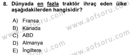 Tarım Ekonomisi ve Tarımsal Politikalar Dersi 2024 - 2025 Yılı Yaz Okulu Sınav Soruları 8. Soru