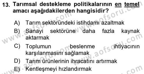 Tarım Ekonomisi ve Tarımsal Politikalar Dersi 2025 - 2026 Yılı (Vize) Ara Sınav Soruları 13. Soru