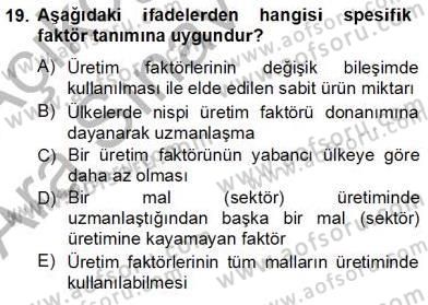 Uluslararası İktisat Teorisi Dersi Ara Sınavı Deneme Sınav Soruları 19. Soru