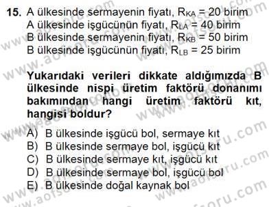 Uluslararası İktisat Teorisi Dersi 2012 - 2013 Yılı (Final) Dönem Sonu Sınav Soruları 15. Soru