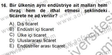 Uluslararası İktisat Teorisi Dersi 2012 - 2013 Yılı (Final) Dönem Sonu Sınav Soruları 16. Soru