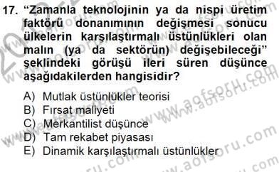 Uluslararası İktisat Teorisi Dersi 2012 - 2013 Yılı (Final) Dönem Sonu Sınav Soruları 17. Soru