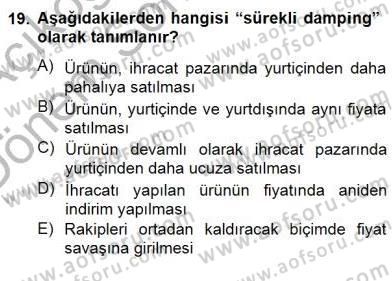 Uluslararası İktisat Teorisi Dersi 2012 - 2013 Yılı (Final) Dönem Sonu Sınav Soruları 19. Soru