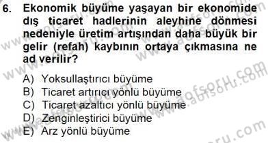 Uluslararası İktisat Teorisi Dersi 2012 - 2013 Yılı (Final) Dönem Sonu Sınav Soruları 6. Soru