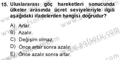 Uluslararası İktisat Teorisi Dersi 2013 - 2014 Yılı (Final) Dönem Sonu Sınav Soruları 15. Soru