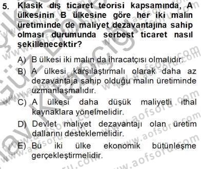 Uluslararası İktisat Teorisi Dersi 2014 - 2015 Yılı (Vize) Ara Sınav Soruları 5. Soru