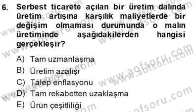 Uluslararası İktisat Teorisi Dersi 2014 - 2015 Yılı (Vize) Ara Sınav Soruları 6. Soru