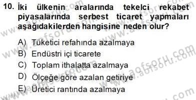 Uluslararası İktisat Teorisi Dersi 2014 - 2015 Yılı (Final) Dönem Sonu Sınav Soruları 10. Soru