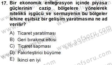 Uluslararası İktisat Teorisi Dersi 2014 - 2015 Yılı (Final) Dönem Sonu Sınav Soruları 17. Soru