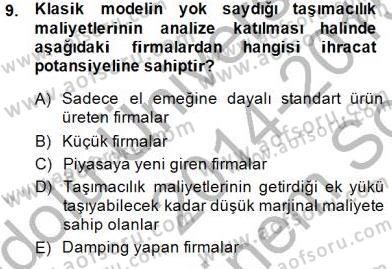 Uluslararası İktisat Teorisi Dersi 2014 - 2015 Yılı (Final) Dönem Sonu Sınav Soruları 9. Soru
