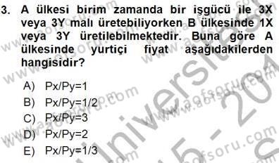 Uluslararası İktisat Teorisi Dersi 2015 - 2016 Yılı (Vize) Ara Sınav Soruları 3. Soru