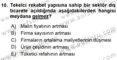 Uluslararası İktisat Teorisi Dersi 2015 - 2016 Yılı (Final) Dönem Sonu Sınav Soruları 10. Soru
