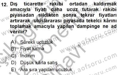 Uluslararası İktisat Teorisi Dersi 2015 - 2016 Yılı (Final) Dönem Sonu Sınav Soruları 12. Soru