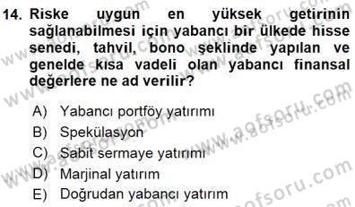 Uluslararası İktisat Teorisi Dersi 2015 - 2016 Yılı (Final) Dönem Sonu Sınav Soruları 14. Soru