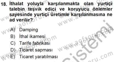 Uluslararası İktisat Teorisi Dersi 2015 - 2016 Yılı (Final) Dönem Sonu Sınav Soruları 18. Soru
