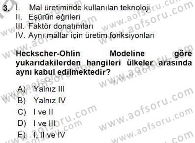 Uluslararası İktisat Teorisi Dersi 2015 - 2016 Yılı (Final) Dönem Sonu Sınav Soruları 3. Soru