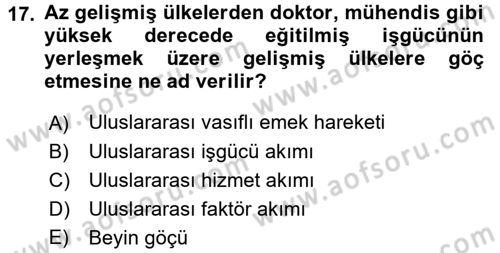 Uluslararası İktisat Teorisi Dersi 2016 - 2017 Yılı 3 Ders Sınav Soruları 17. Soru