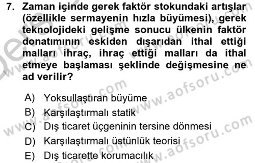 Uluslararası İktisat Teorisi Dersi 2016 - 2017 Yılı 3 Ders Sınav Soruları 7. Soru