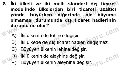 Uluslararası İktisat Teorisi Dersi 2016 - 2017 Yılı 3 Ders Sınav Soruları 8. Soru