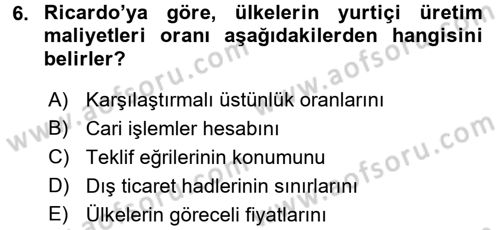 Uluslararası İktisat Teorisi Dersi 2016 - 2017 Yılı (Vize) Ara Sınav Soruları 6. Soru