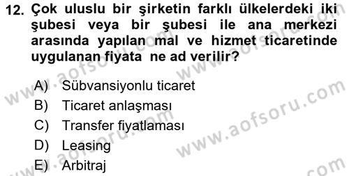 Uluslararası İktisat Teorisi Dersi 2016 - 2017 Yılı (Final) Dönem Sonu Sınav Soruları 12. Soru