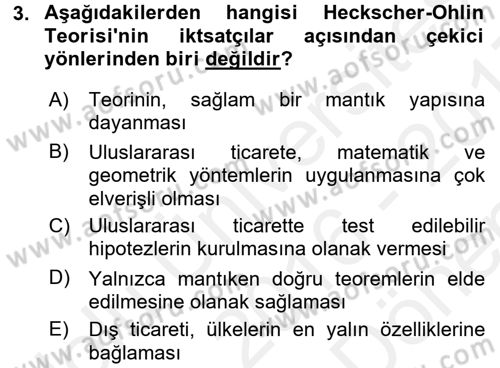 Uluslararası İktisat Teorisi Dersi 2016 - 2017 Yılı (Final) Dönem Sonu Sınav Soruları 3. Soru