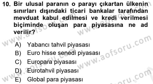 Uluslararası İktisat Teorisi Dersi 2017 - 2018 Yılı 3 Ders Sınav Soruları 10. Soru