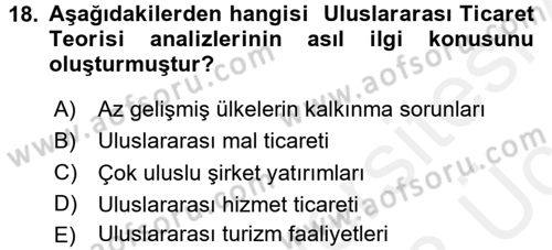 Uluslararası İktisat Teorisi Dersi 2017 - 2018 Yılı 3 Ders Sınav Soruları 18. Soru