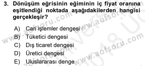 Uluslararası İktisat Teorisi Dersi 2017 - 2018 Yılı 3 Ders Sınav Soruları 3. Soru