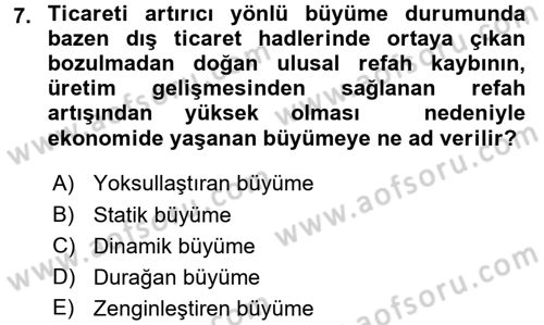 Uluslararası İktisat Teorisi Dersi 2017 - 2018 Yılı 3 Ders Sınav Soruları 7. Soru