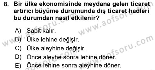 Uluslararası İktisat Teorisi Dersi 2017 - 2018 Yılı 3 Ders Sınav Soruları 8. Soru