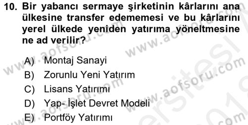 Uluslararası İktisat Teorisi Dersi 2017 - 2018 Yılı (Final) Dönem Sonu Sınav Soruları 10. Soru
