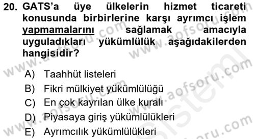 Uluslararası İktisat Teorisi Dersi 2017 - 2018 Yılı (Final) Dönem Sonu Sınav Soruları 20. Soru