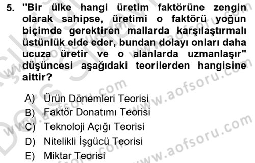 Uluslararası İktisat Teorisi Dersi 2018 - 2019 Yılı 3 Ders Sınav Soruları 5. Soru