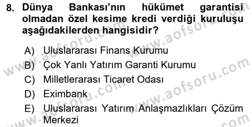 Uluslararası İktisat Teorisi Dersi 2018 - 2019 Yılı (Final) Dönem Sonu Sınav Soruları 8. Soru