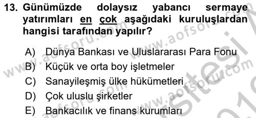 Uluslararası İktisat Teorisi Dersi 2018 - 2019 Yılı Yaz Okulu Sınav Soruları 13. Soru