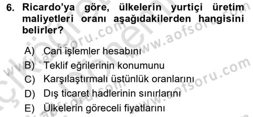 Uluslararası İktisat Teorisi Dersi Ara Sınavı Deneme Sınav Soruları 6. Soru