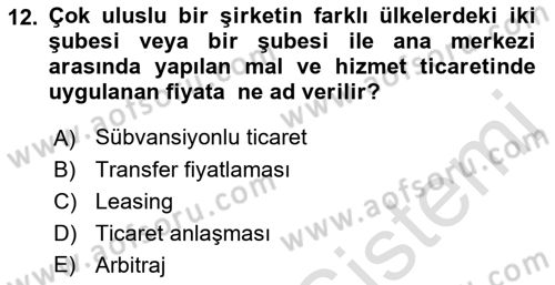 Uluslararası İktisat Teorisi Dersi 2019 - 2020 Yılı (Final) Dönem Sonu Sınav Soruları 12. Soru