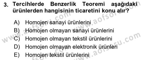 Uluslararası İktisat Teorisi Dersi 2019 - 2020 Yılı (Final) Dönem Sonu Sınav Soruları 3. Soru