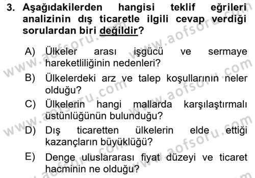 Uluslararası İktisat Teorisi Dersi 2020 - 2021 Yılı Yaz Okulu Sınav Soruları 3. Soru