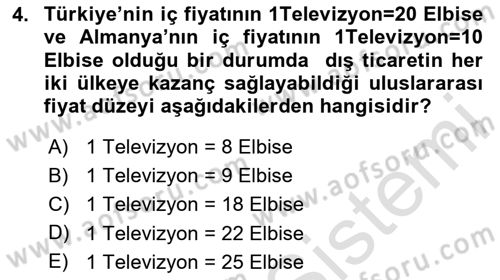 Uluslararası İktisat Teorisi Dersi 2020 - 2021 Yılı Yaz Okulu Sınav Soruları 4. Soru