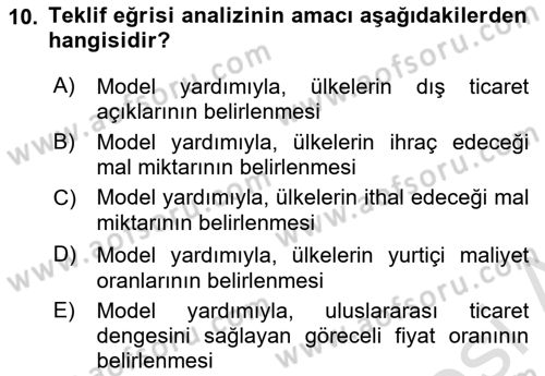Uluslararası İktisat Teorisi Dersi Ara Sınavı Deneme Sınav Soruları 10. Soru