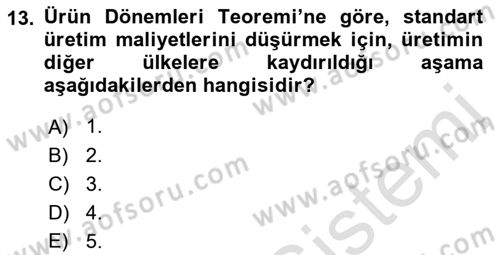 Uluslararası İktisat Teorisi Dersi 2021 - 2022 Yılı (Vize) Ara Sınav Soruları 13. Soru