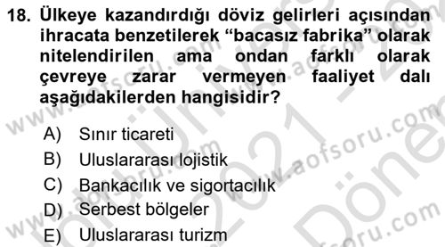 Uluslararası İktisat Teorisi Dersi 2021 - 2022 Yılı (Final) Dönem Sonu Sınav Soruları 18. Soru