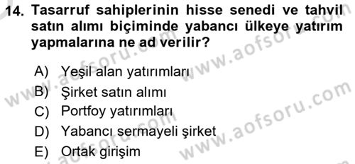Uluslararası İktisat Teorisi Dersi 2021 - 2022 Yılı Yaz Okulu Sınav Soruları 14. Soru