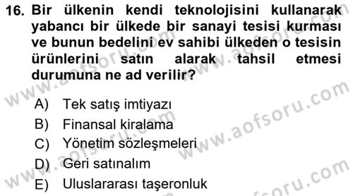 Uluslararası İktisat Teorisi Dersi 2021 - 2022 Yılı Yaz Okulu Sınav Soruları 16. Soru